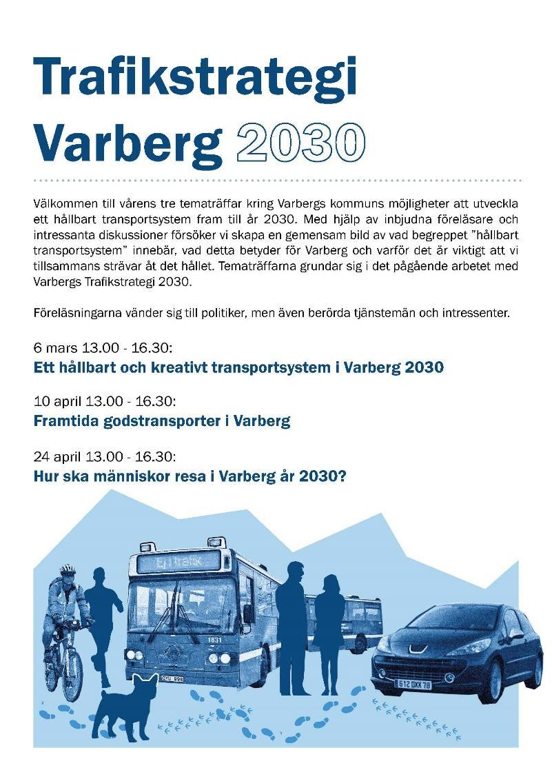 Hur vi tog fram Trafikstrategi 2030 Uppdraget var att göra en trafikplan för alla trafikslag - Saknade planeringsunderlag - Olika