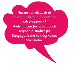 Medborgardialog och politiskt inflytande Rätten till staden genom