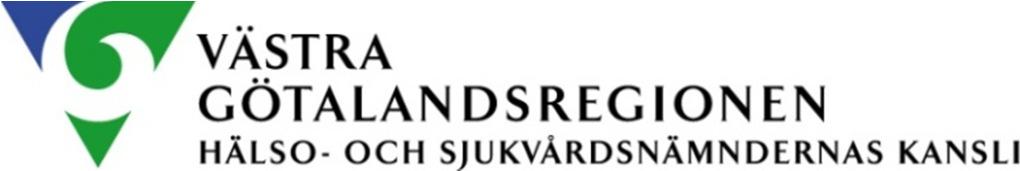 Ärende 5 1 (2) Tjänsteutlåtande Datum 2013-11-18 Diarienummer HSN 8 114-2012 Hälso- och sjukvårdsnämndernas kansli Handläggare: Jonas Ericsson Telefon: 0700-46 60 65 E-post: Jonas.ericsson@vgregion.