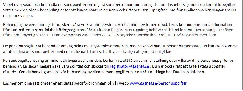 Andra upplysningar som kan ha betydelse ur miljösynpunkt: Datum Underskrift av sökanden Upplysningar Alla anmälningspliktiga C-verksamheter finns angivna i bilagan till förordningen (1998:899) om