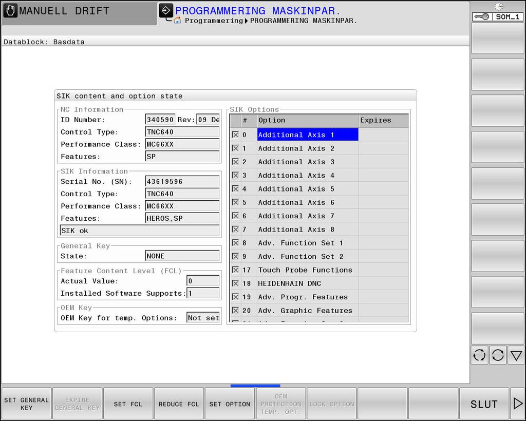 Tillvägagångssätt itnc 530: Välj driftart Programinmatning/Editering Tryck på knappen MOD Ange kodnummer SIK Tryck på knappen ENT TNC:n visar SIK-menyn i bildskärmen.