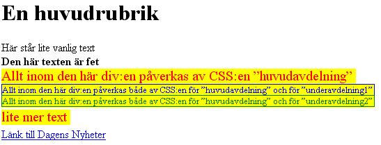<link rel="stylesheet" type="text/css" href="stylesheets/main.css"> Figur 3: Exempel på hur en CSSmall kan länkas in.
