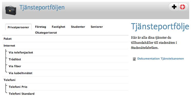 Steg 3: Lägg upp dina tjänster Nu är det dags att lägga upp dina tjänster i Tjänsteportföljen. u lägger upp dina tjänster en gång, även om tjänsten kan ha olika pris eller villkor i olika nät.