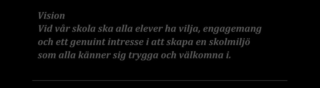 3 Ansvarsfördelning s.4 Främjande arbete under läsåret 2016/17 s.4 Förebyggande åtgärder under läsåret 2016/17 s.