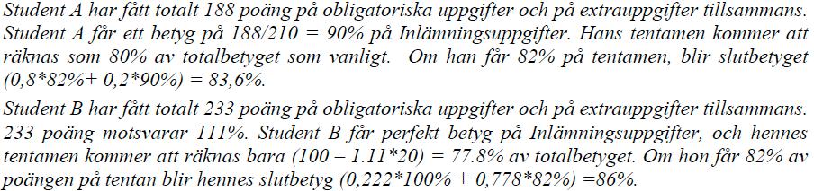 Om kursen (se kursprogram): Kurshemsida Kursböcker Poäng och betygsättning 3 hp för godkänt projekt samt tre laborationer och en övning kring plagiering (lv 7). Inget betyg.