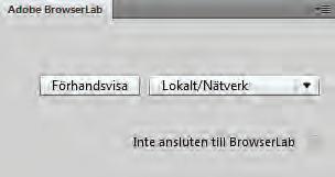 Förhandsvisa. Webbsidan med BrowserLab öppnas. När kontot är skapat.