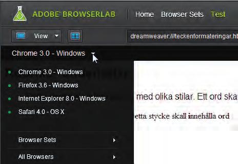 webbläsare (och versioner av dem) och operativsystem genom att klicka på Browser Sets i menyn.