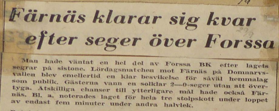 Färnäs klarade sig kvar efter seger över Forssa. Text från tidningsartikel. 29/9-1962. Man hade väntat en del av Forssa BK efter lagets segrar på sistone.
