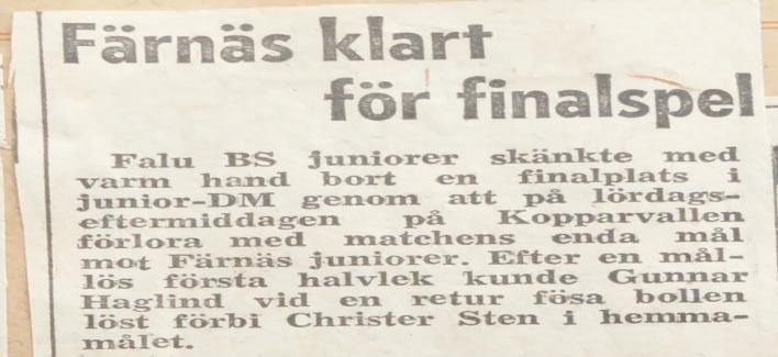 Semifinaler. Färnäs SK-Falu BS 3-3, Falu BS-Färnäs SK 0-1 Färnäs SK vidare. Torsångs IF-Avesta AIK 0-2, Avesta AIK-Torsångs IF 1-2. Avesta AIK vidare. Färnäs slog ut Falu BS ur JDM.