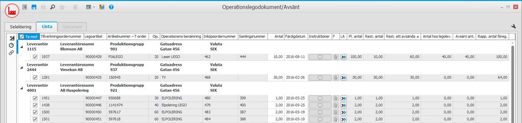 Efter att data hämtats till listan på alla operationer som kan avsändas. Antal och Färdigdatum kan ändras.