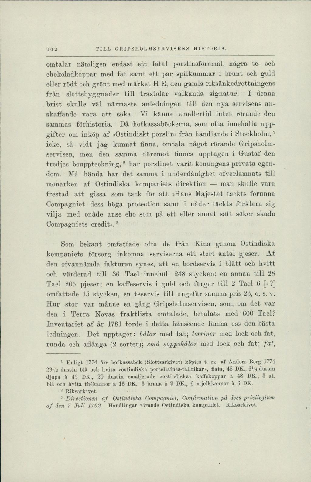 102 TILL GRIPSHOLMSERVISENS HISTORIA.