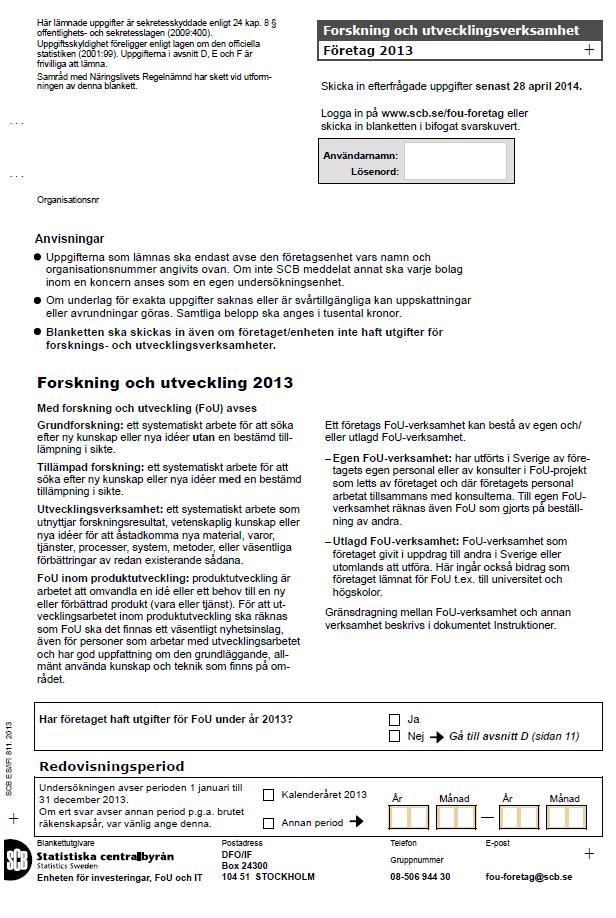 Statistiska centralbyrån SCBDOK 3.2 16 (42) den granskning som görs.