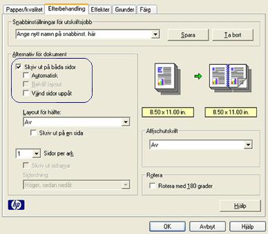 dubbelsidig utskrift Gör på något av följande sätt om du vill skriva ut dubbelsidiga dokument.