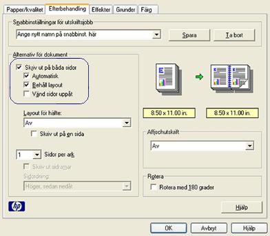 utskriftsanvisningar Följ dessa anvisningar om du automatiskt vill skriva ut ett dubbelsidigt dokument: 1. Öppna dialogrutan Egenskaper för skrivare. Klicka på fliken Efterbehandling. 2.