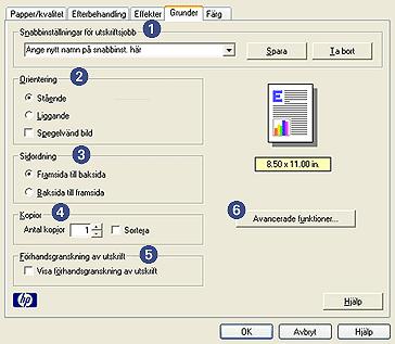 fliken Grunder På fliken Grunder kan du ställa in följande alternativ: 1. Snabbinställningar för utskriftsjobb: Se snabbinställningar för utskriftsjobb. 2.