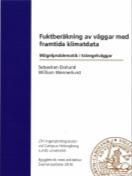 För att bygga fuktsäkra träregelväggar ska Luftspalten vara väl ventilerad Speciellt vid högisolerade väggar och väggar med skalmurstegelfasad Väderstreck och inverkan av slagregn har betydelse