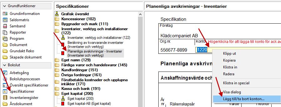 ingång i specifikationen Skattemässiga avskrivningar.