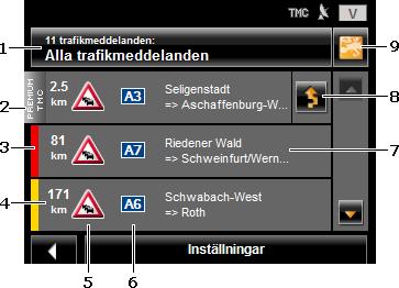 Anmärkn: Om du klickar på ett trafikmärke (se bild: ) i kartavsnittet i fönstret FÖRHANDSGRANSKA TMC, öppnas ett fönster med detaljerad information om detta meddelande.