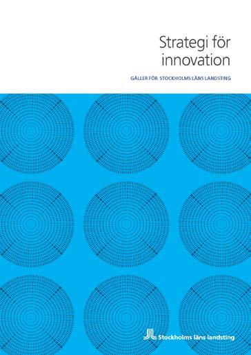 primärvård och förvaltningar för lokalt stöd med central koordinering. systematiskt inventera och åtgärda innovationshinder. 3.