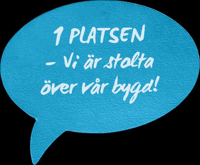 Sida 7 av 15 Platsen Vår kommun som plats är ett fokusområde som handlar om att förstärka och utveckla förutsättningar för företagande och boende samt för att stärka den positiva bilden av våra