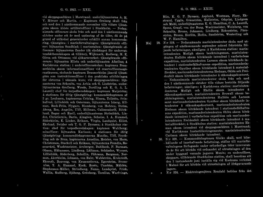 G. O. 1912. - XXII. Yicl skcppsgosekårc'n i Marstrand: unelerl öjtnanterna A. H. V. Mörner och Martin.