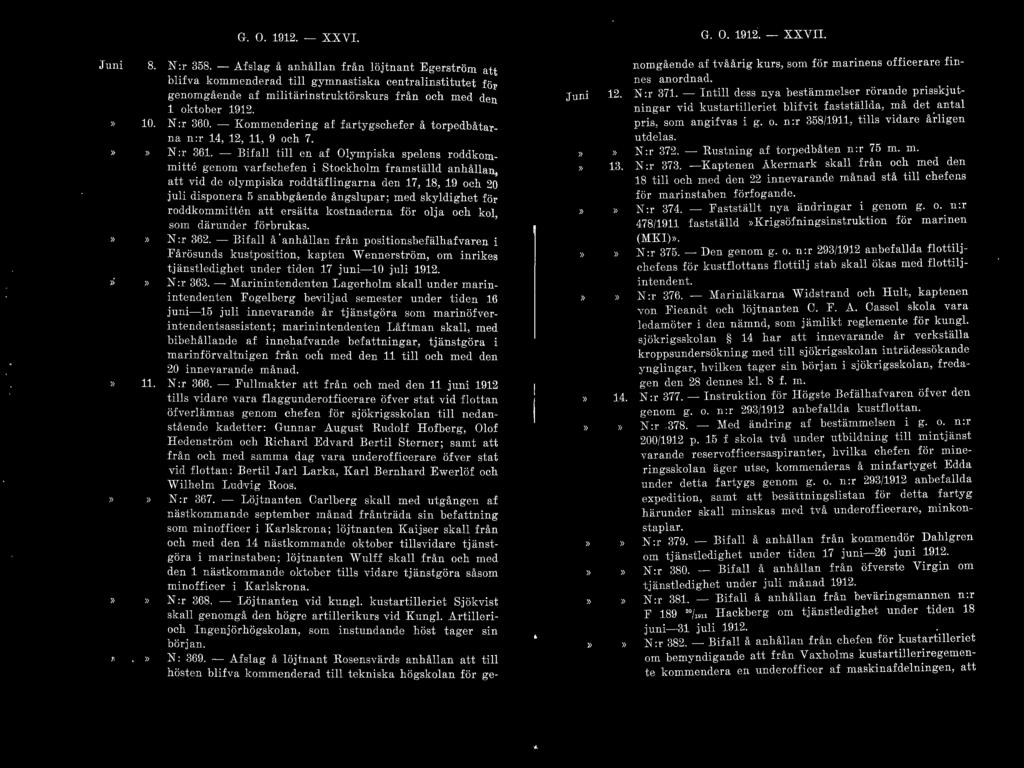 G. O. 1912. - XXVI. G. O. 1912. - XXVII. Juni,; 8. N :r 358.