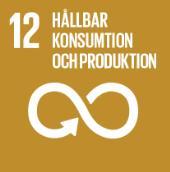 Mål 12: Hållbar konsumtion och produktion Omställning till en hållbar konsumtion och produktion av varor och tjänster är en nödvändighet för att minska negativ påverkan på klimat och miljö samt