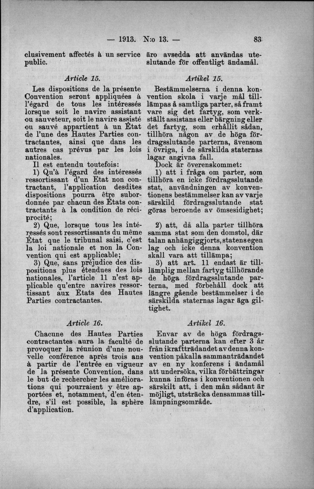 clusivement affectés å un service public. äro avsedda a tt användas u teslutande för offentligt ändamål. Article 15.