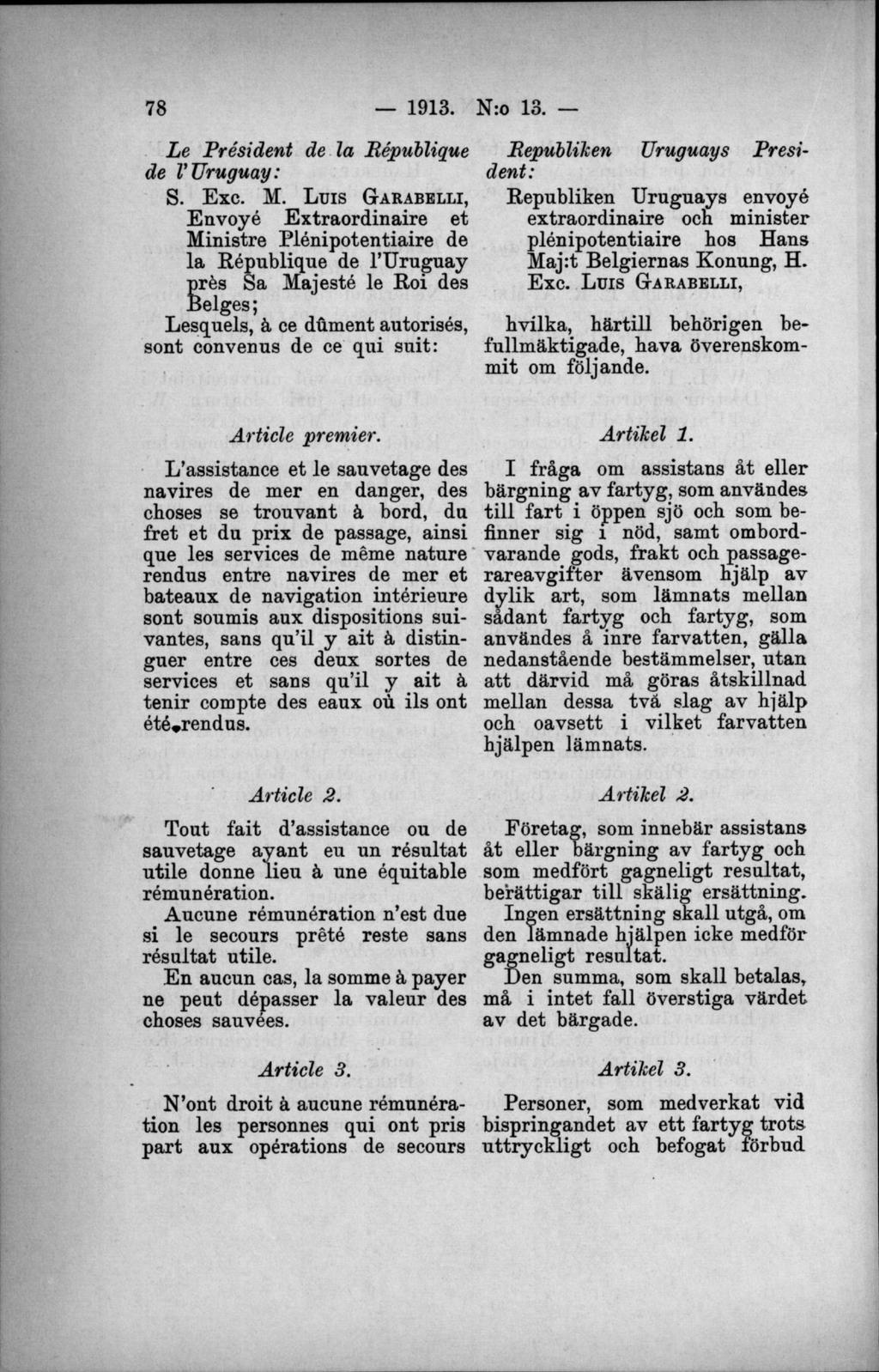 Le President de la Républigue de V Uruguay: S. Exc. M.