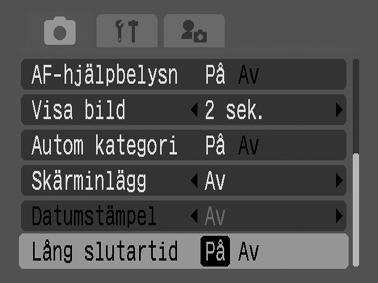 Fotografera med lång slutartid Fotograferingsmetod Du kan ange en lång slutartid om du vill att mörkare motiv ska se ljusare ut. 1 Menyn (Lagring) [Lång slutartid] [På].