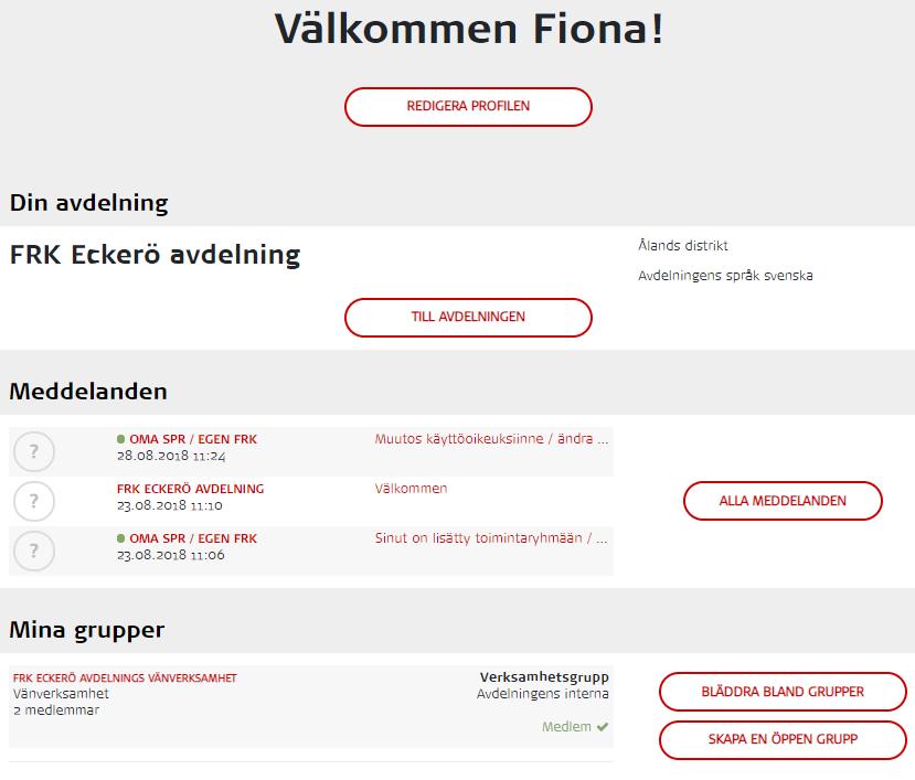 Startsida för användarprofil Då du loggat in kommer du till användarprofilens startsida. På sidan ser du vilken Röda Kors-avdelning postnumret du uppgett knutit dig till.