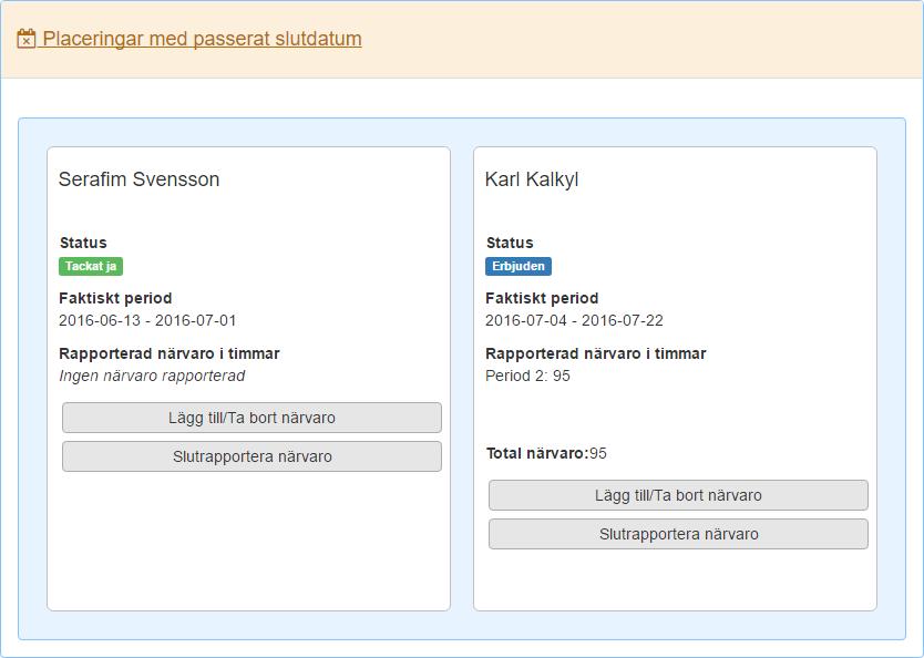 Om er kommun har valt att aktivera funktion för att rapportera närvaro via systemet beskrivs det här hur detta ska gå till.