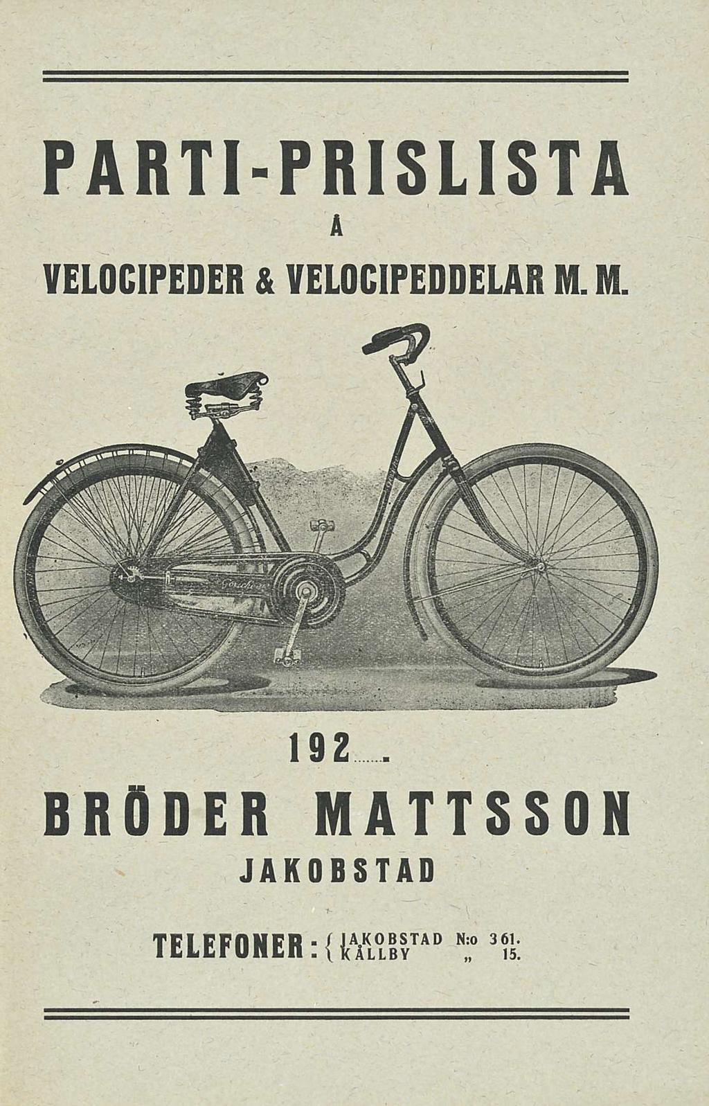 PARTI-PRISLISTA A VELOCIPEDER & VELOCIPEDDELAR M M BRODER