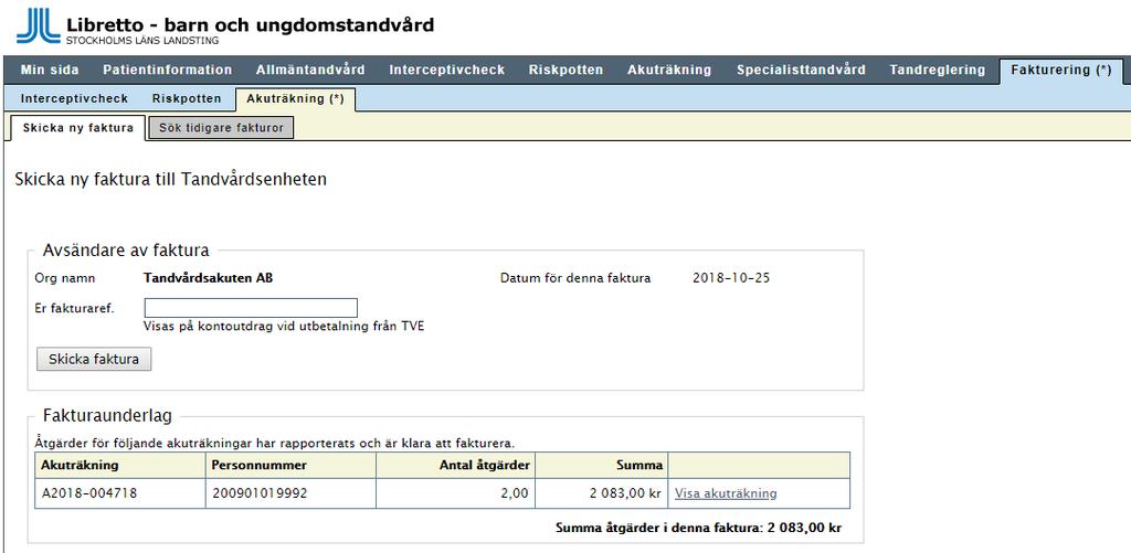 De vårdåtgärder som är fakturerbara summeras och presenteras per patient. För att kunna fakturera vårdåtgärder krävs att du först anger en egen fakturareferens.