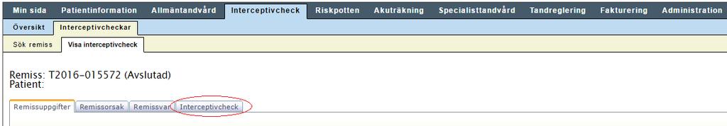 Tryck på Sök-knappen för att få fram sökresultatet. I den lista som visas under sökdelen kan man klicka på länken Visa för att öppna upp interceptivchecken. 2.