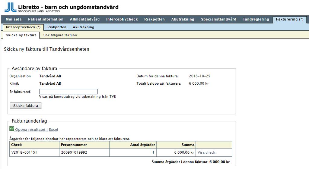 Sök tidigare fakturor Allmäntandläkaren går in på fliken Fakturering/Interceptivcheck/Sök tidigare fakturor.