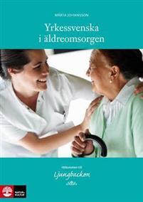 Yrkessvenska i äldreomsorgen PDF ladda ner LADDA NER LÄSA Beskrivning Författare: Märta Johansson.