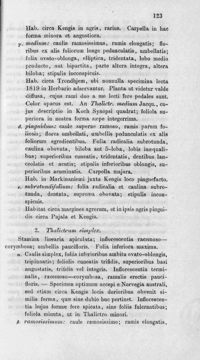 123 Uab. circa Kengis in agris, rarius. Carpella in hac forma minora et angustiora. y.