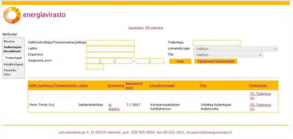 70 5.3 Menyalternativ: Kontrollörens blanketter Via sidan kan användaren söka den aktuella kontrollörens ansökningar, verifieringar och utredningar, se bilden nedan: Fönstrets funktion: I tabellen