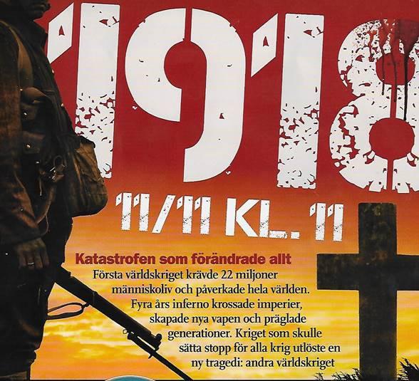 Välkommen till Nyhetsbrev nr 24-2018 från Kalle Eriksson och Bjäreförlaget 11 november 2018. 100 år efter 1:a världskrigets slut Den dagen,11 november 2018 är en alldeles speciell dag.