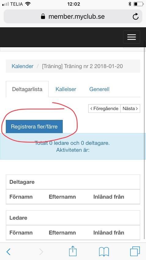 Välj den aktiviteten du vill närvaroregistrera genom att titta på datumet och sedan klicka på Välj