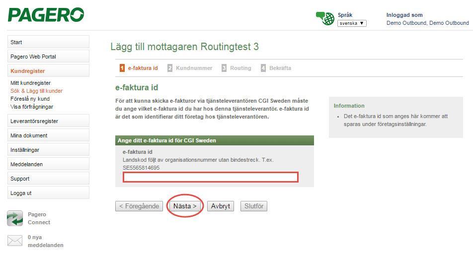 d. När förfrågan har skickats hamnar kunden i ert kundregister med status Inväntar Routing.