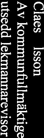 Det innebär att vi planerat och genomftrt granskningen för att i rimlig grad försäkra oss om att bolagets