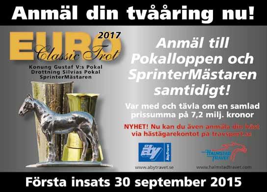 14:00 Euro Classic Trot - Next Year ( 3-år ) 3-åriga högst 30.000 kr. 2140 m. Voltstart. Pris: 35.000-16.300-10.000-6.750-4.300-(3.200) kr. Hederspris till segrande hästs ägare.