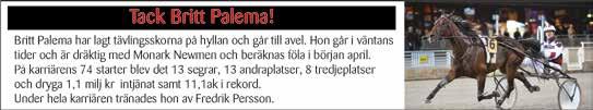 Start Bankod :0 b Tack Britt Palema - Stolopp -åriga och äldre ston 00.00-0.000 kr. 0 m. Autostart. Pris:.000-.00-.000-.00-.00-.00- (.00)-(.00) kr. 00 M 000 M S 00 M MHONA S SISTER, M, AK, AM 00,svbr.