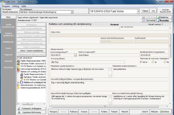 Kvittera meddelande. Kvittera Det betyder att informationen mottagits. Är Info i fetstil finns där information, klicka för att öppna.