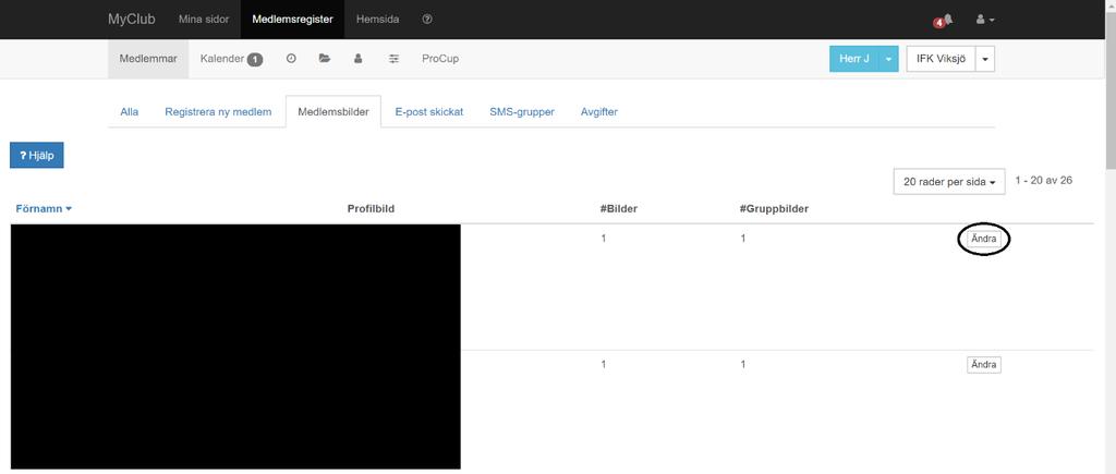nedan). 2. Fyll i de nya uppgifterna och spara ändringarna genom att klicka på rutan Uppdatera som finns längst ner på sidan. Hantera medlemmars bilder 1.