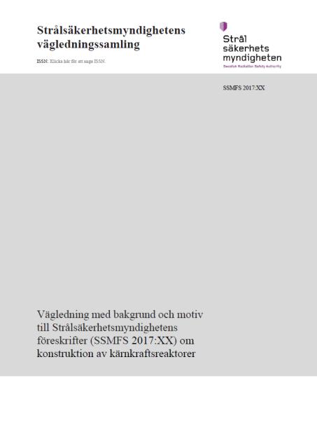 Vägledningsdokument blir viktiga vid tillämpning av föreskrifterna SSM har beslutat ha en vägledningssamling Parallellt med författningssamlingen SSMFS Ska ge stöd både internt och externt vid