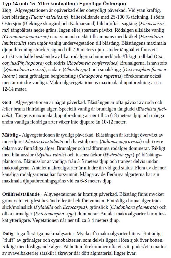 Bilaga 5. Statusbedömning Tabell 5:1.