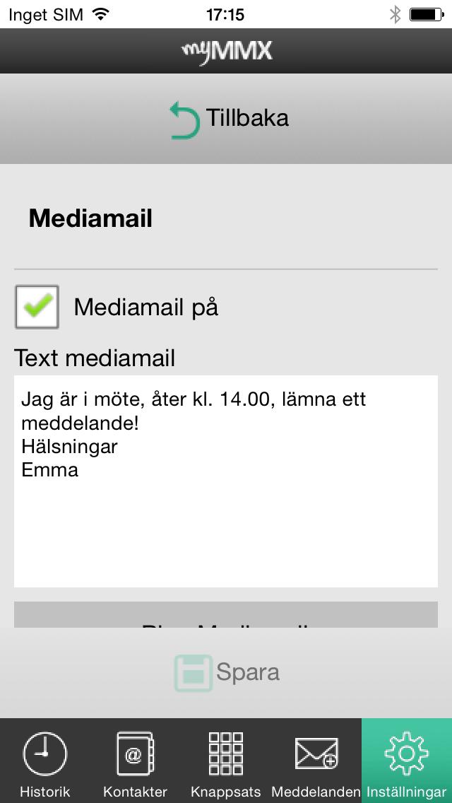 Mediamail Du kan skapa svarsmeddelanden som kan användas när du inte kan svara. Svarsmeddelandet kan skapas som ett text- eller ljudmeddelande alternativt valfri kombination av dessa.